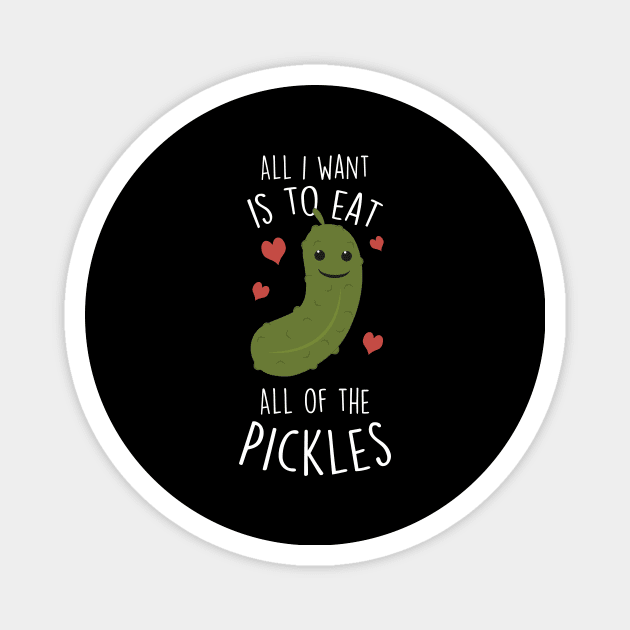 Eat All Of the Pickles Magnet by Psitta